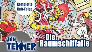 Jan Tenner  Folge 26  Die Raumschifffalle  HÖRSPIEL IN VOLLER LÄNGE [upl. by Ayal]