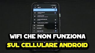 Non funziona il WiFi del cellulare Android Come risolvere [upl. by Groscr]