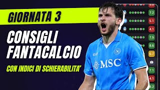 CONSIGLI FANTACALCIO 3 Giornata Serie A  Con Indici di Schierabilità [upl. by Nyleikcaj600]