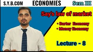 8 Says law of market  Says law in Hindi  Says law in Money Economy amp Barter Economy SYBcom [upl. by Garges]