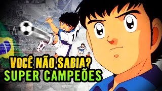 Você Não Sabia  SUPER CAMPEÕES [upl. by Hole]