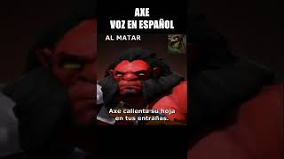 AXE  Voz en español 🪓🪓  DOTA 2 shorts dota2shorts dota2 [upl. by Bradway]