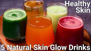 5 Simple Drinks for Glowing Skin amp Body  Healthy Juice for skin  5 Miracle Juice for Glowing Skin [upl. by Ridglea522]