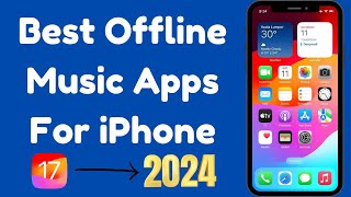 Best Offline Music Apps For iPhone  Best Offline Music App For iOS  iPhone Best Music Player 2024 [upl. by Ciredec]