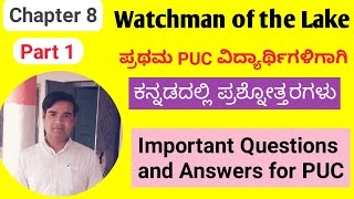 Watchman of the Lake lesson questions and Answers Part 1  PUC First  English [upl. by Lexerd]