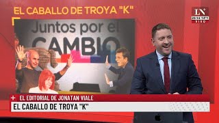 El caballo de Troya quotkquot El editorial de Jonatan Viale [upl. by Noirod]