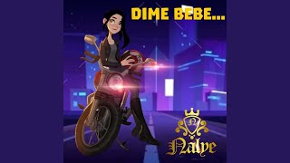 Dime Bebe [upl. by Lail565]