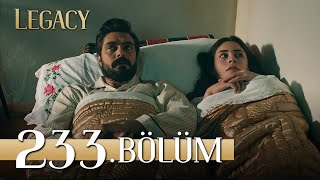 Emanet 233 Bölüm  Legacy Episode 233 [upl. by Havard]