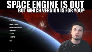 Space Engine  The Best Space Simulation Is Out  Which Version Is For You [upl. by Ataga]