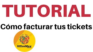 Como facturar tickets de Office Max  facturación en linea [upl. by Eladnek]