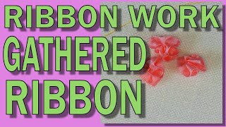 🌷Ribbon Flowers Embroidery  Ribbon work gathered ribbon🌷 Beginners embroidery tutorial [upl. by Godrich29]