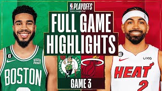 Miami Heat vs Boston Celtics Full Game 3 Highlights  May 21  20222023 NBA Playoffs [upl. by Hedveh106]