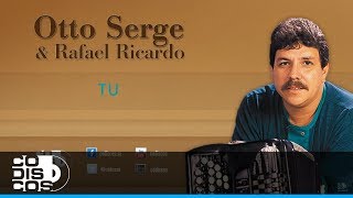 El Mochuelo Otto Serge Y Rafael Ricardo  Audio [upl. by Iba]