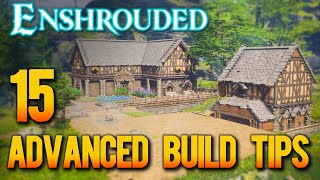 15 Advanced Build Tips For Epic Builds In Enshrouded [upl. by Armillia]