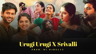 Urugi Urugi X Sirivalli  Mashup  Pushpa  Allu Arjun  jeo  Prod by RELAX [upl. by Irita830]