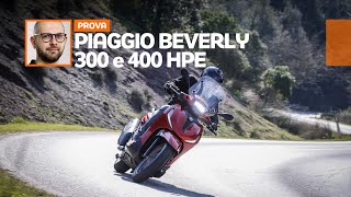 Piaggio Beverly 300 HPE e 400 HPE 2021  Crossover che vince Si cambia [upl. by Carmina]