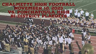 Chalmette High presentsFootball 2023  CHS vs Ponchatoula November 10 2023 Playoffs Game [upl. by Far]