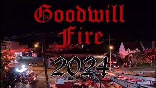 Goodwill Fire 24 [upl. by Atsyrt]