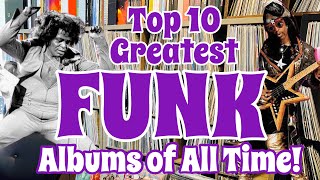 Top 10 Greatest Funk Albums of All Time [upl. by Kisor]