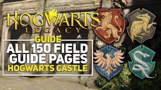 Find all Hogwarts Castle Field Guide Pages 150150  Hogwarts Legacy [upl. by Anailuy815]