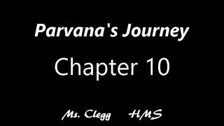 Parvanas Journey Chapter 10 [upl. by Nnaer]