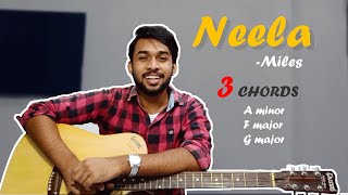 Neela by Miles full Chords  Neela Chord  Six Strings with Mahim  MILES [upl. by Norry]