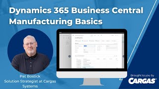 Microsoft Dynamics 365 Business Central Manufacturing Basics [upl. by Marigolda674]