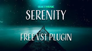 Serenity FREE VSTVST3AU Plugin Relaxing music VST Free Ambient VST Meditation VST Plugin [upl. by Aydni372]