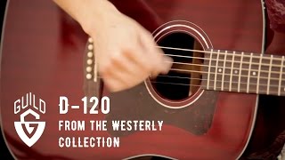 Guild Westerly Collection D120 Acoustic Guitar Demo [upl. by Cannice]