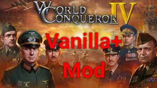 Mod Review World Conqueror 4 Vanilla Mod WC4 [upl. by Nabi]