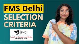 FMS Delhi Selection Criteria  FMS Delhi Admission Process  FMS Delhi MBA  Insider Gyaan [upl. by Severen203]