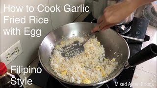 How to Cook Garlic Fried Rice with Egg [upl. by Aural]