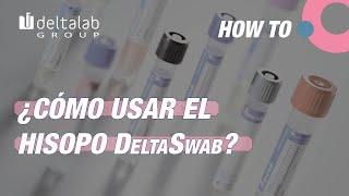 🔬 Hisopos ¿Cómo usar el hisopo DeltaSwab Intrucciones de Uso [upl. by Schmidt]