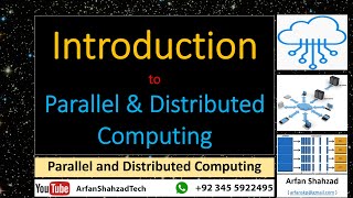 Parallel and Distributed Computing  Lecture 1  Introduction urdu [upl. by Ydnamron669]