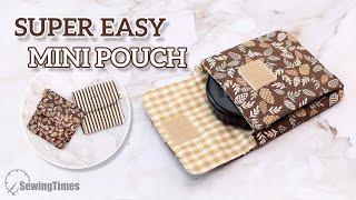 EASY DIY MINI POUCH  No Zipper Small Pouch Sewing Tutorial sewingtimes [upl. by Dysart680]