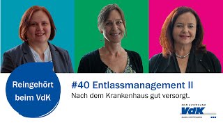 Entlassmanagement II  Nach dem Krankenhaus gut versorgt  Reingehört 40 [upl. by Karylin547]