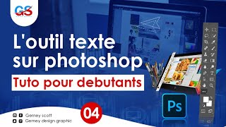 Létude de loutil texte tuto Photoshop Formation complète pour débutant [upl. by Leesen]