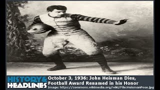 October 3 1936 John Heisman Dies Football Award Renamed in his Honor [upl. by Adilem]