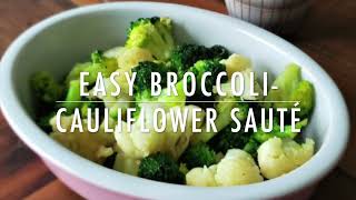 Easy BroccoliCauliflower Sauté [upl. by Karena521]