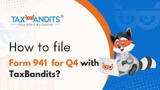 How To File Your 4th Quarter Form 941 With TaxBanditscom [upl. by Amaty174]