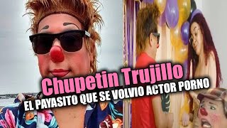 Chupetin Trujillo el payaso Kchondo se vuelve realidad [upl. by Osnofedli834]