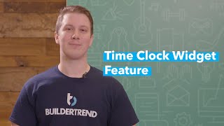 Meet Buildertrends Time Clock widget [upl. by Yendyc]