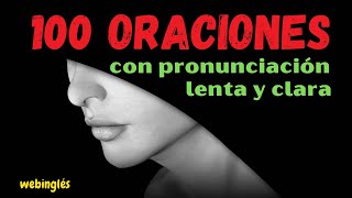 100 ORACIONES EN INGLES con Traducción y Pronunciación [upl. by Hawken]