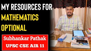 Mathematics Optional Booklist amp Resources By IAS Subhankar Pathak AIR 11 UPSC Topper 2021 [upl. by Lirpa398]