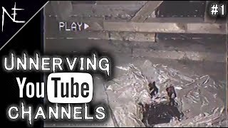 Unnerving YouTube Channels 1 [upl. by Luckett]