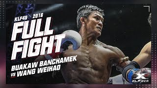 KLF 45 Buakaw Banchamek vs Wang Weihao FULL FIGHT2016 [upl. by Namyw]