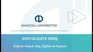 SOSYOLOJİYE GİRİŞ  ÜNİTE 8 [upl. by Slotnick]