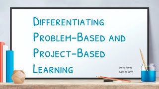 ProblemBased Learning vs ProjectBased Learning [upl. by Llesig]