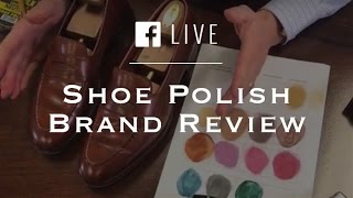 Shoe Polish Brand Review amp Choosing Shoe Polish Colors [upl. by Garap695]