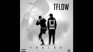 Tflow  TAGALAG [upl. by Ardle]